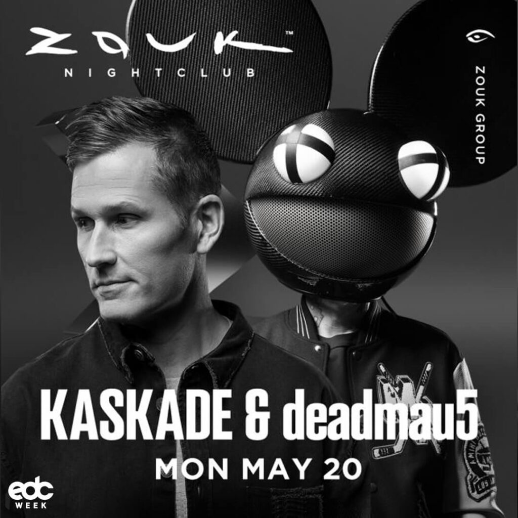 Kaskade | Deadmau5, EDC Week at Zouk Nightclub Las Vegas